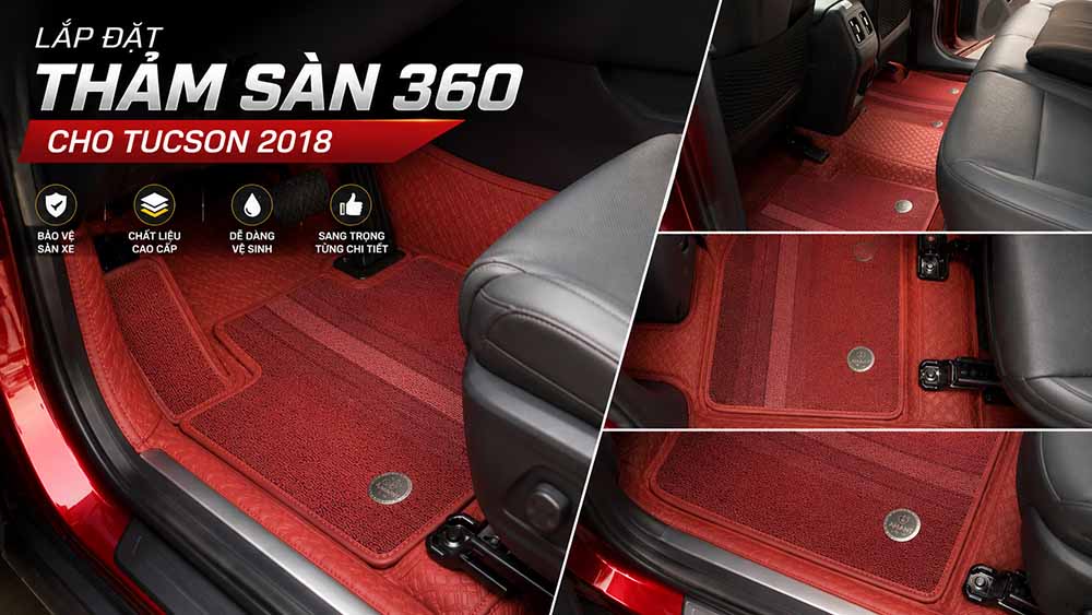 Lắp Đặt Thảm Sàn 360 Cho Hyundai Tucson 2018