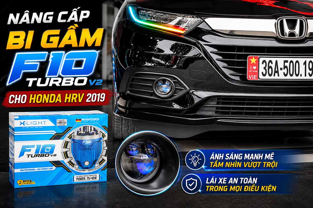 Nâng Cấp Bi Gầm F10 Turbo V2 Cho Honda HRV 2019