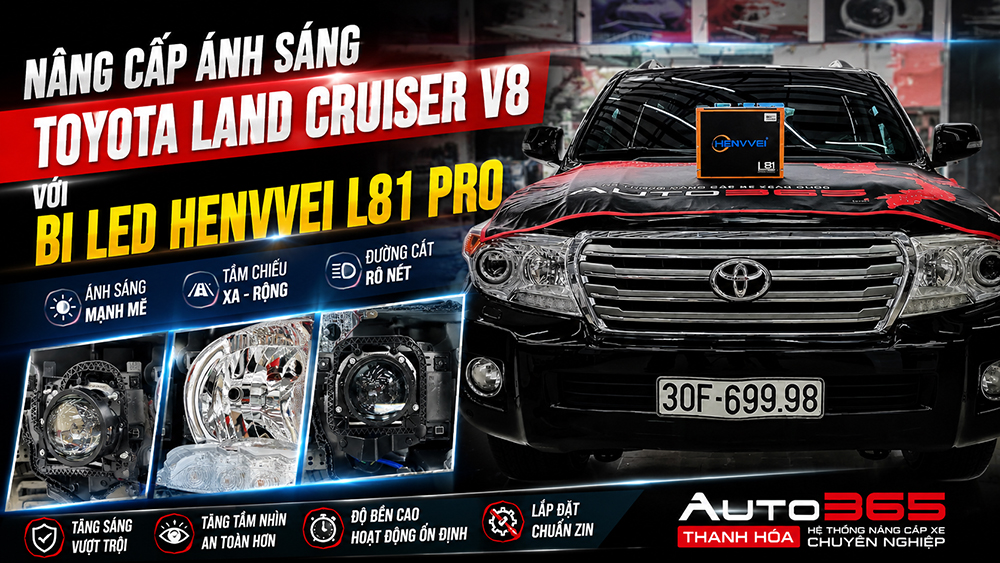 Nâng cấp ánh sáng cho Toyota Land Cruiser V8 với Bi LED Henvvei L81 Pro tại Thanh Hóa