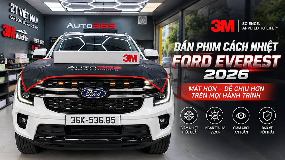 Dán phim cách nhiệt 3M cho Ford Everest 2026 tại Thanh Hóa