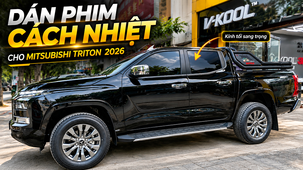 Dán phim cách nhiệt cho Mitsubishi Triton 2026