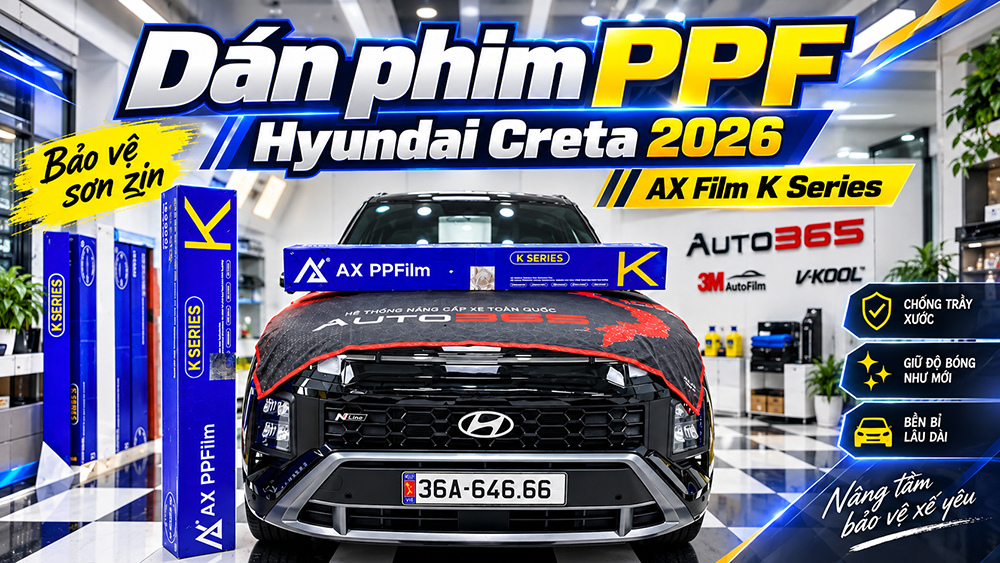 Dán phim PPF cho Hyundai Creta 2026 – Bảo vệ sơn zin với AX Film K Series